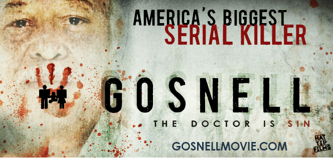 Making Gosnell a Household Name