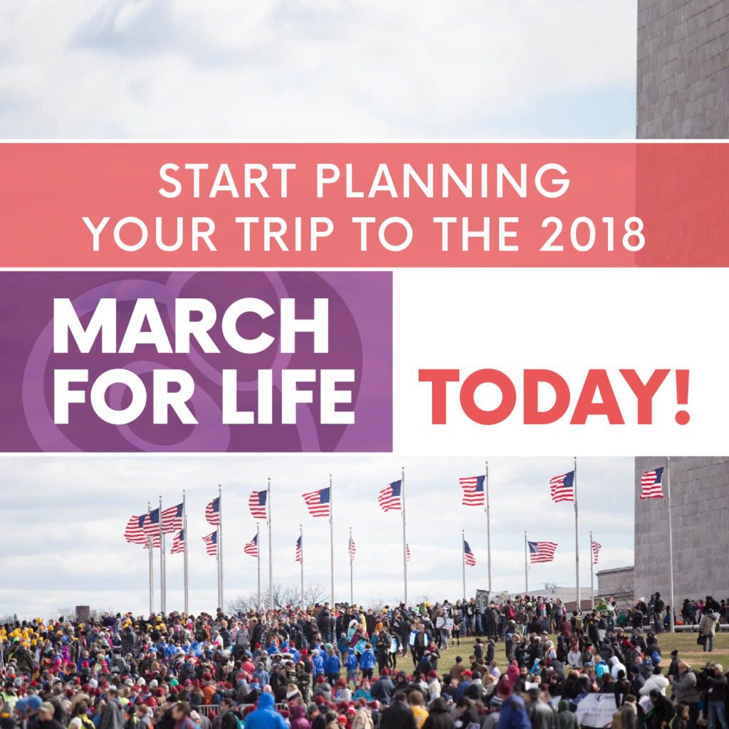 Start Planning Your March for Life Trip!