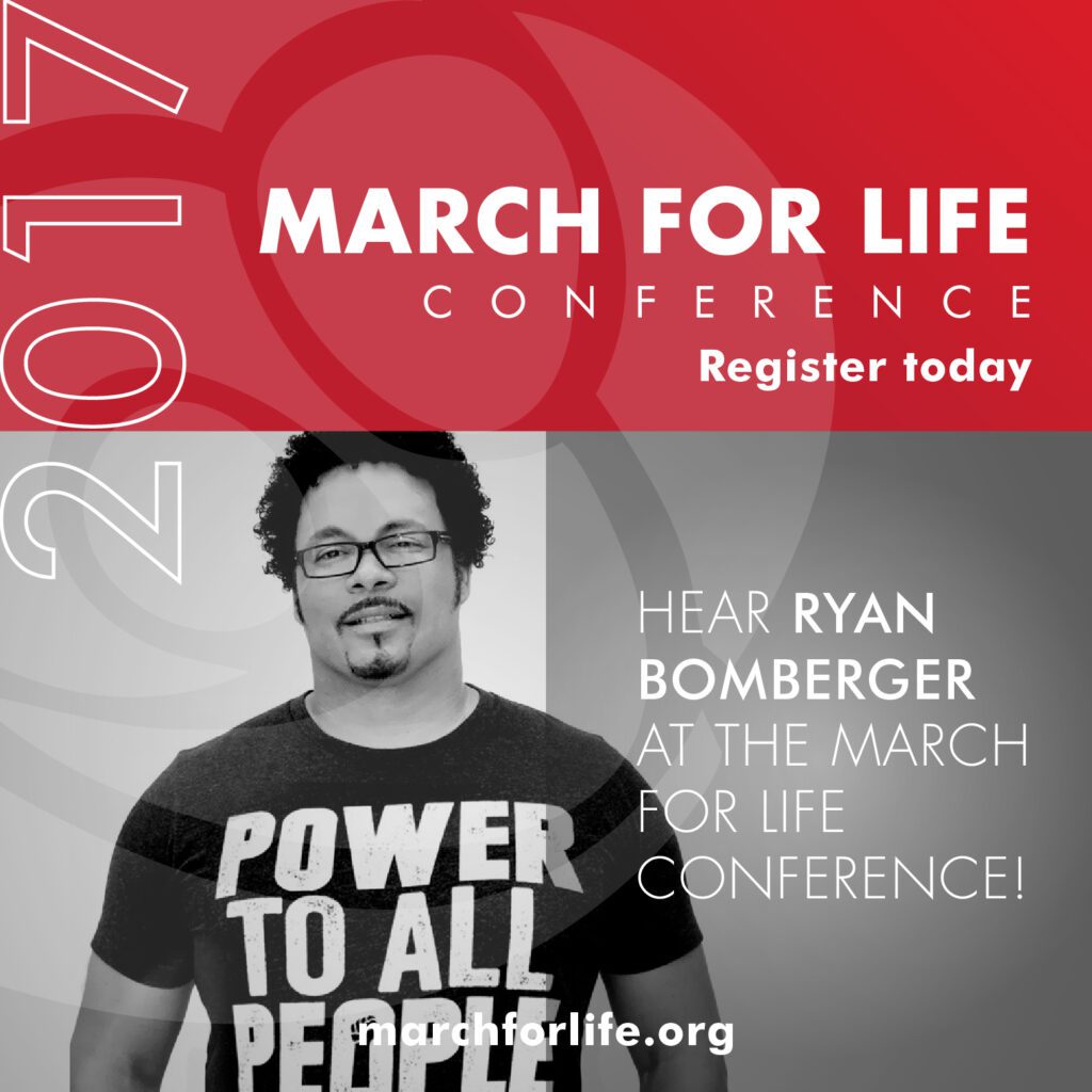 Ryan Bomberger beautifully sums up the 2017 March for Life theme, “the power of one.” One decision and one person can impact the world.