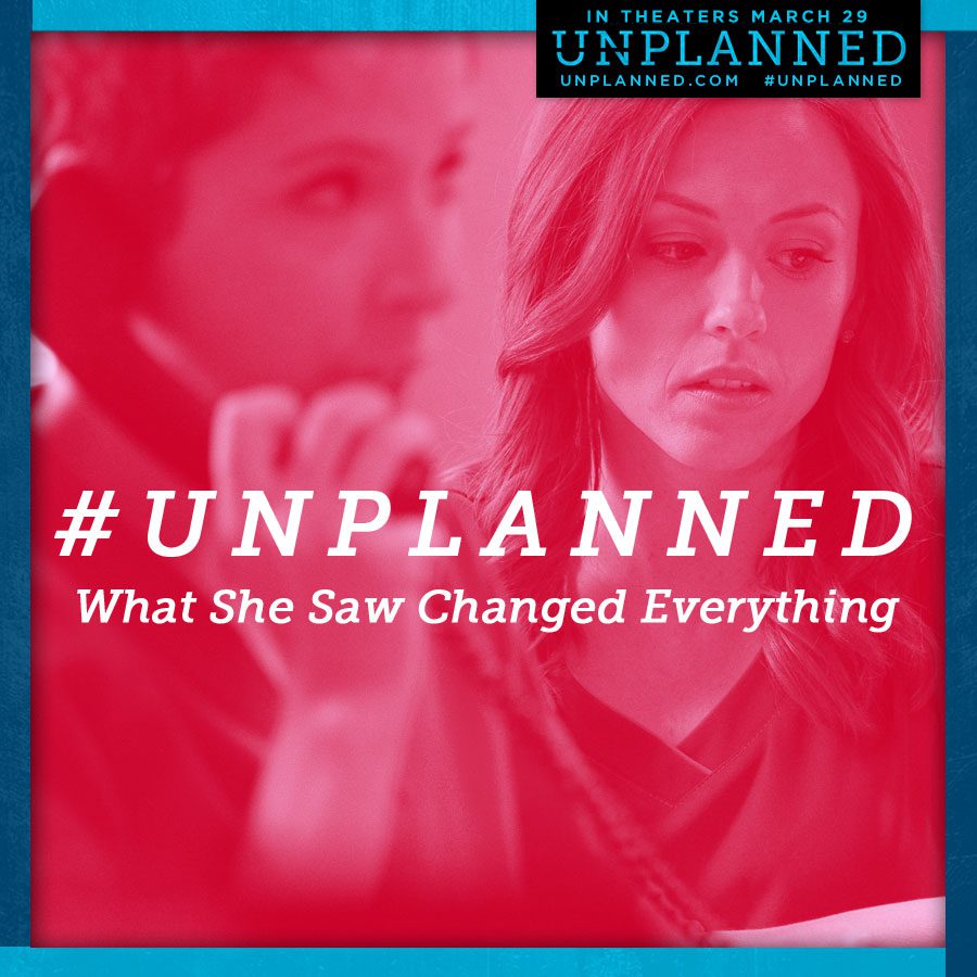 Unplanned: What She Saw Changed Everything