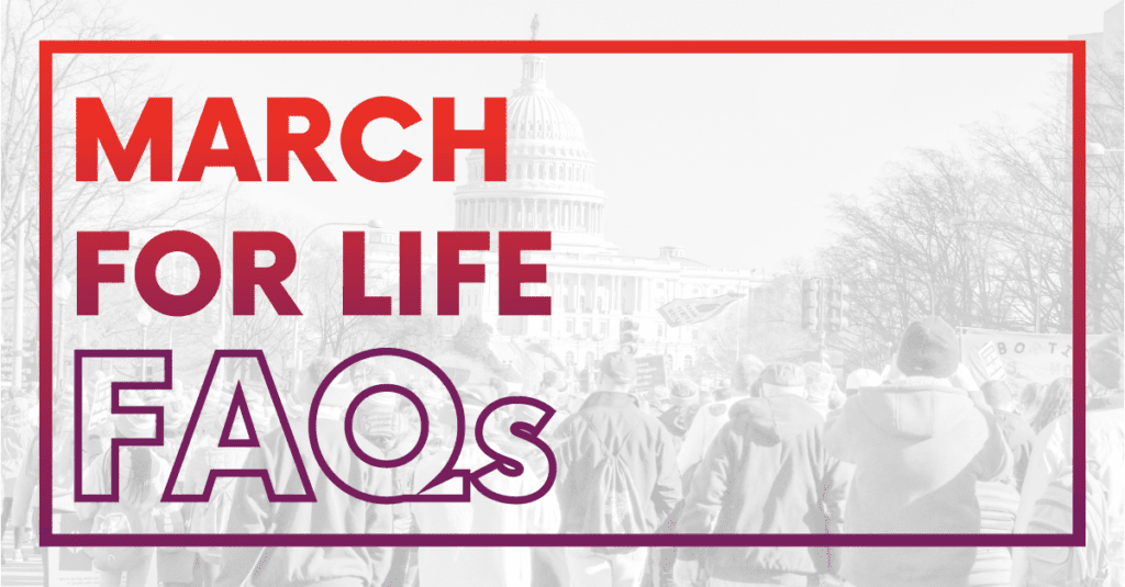 FAQs 2021 March for Life