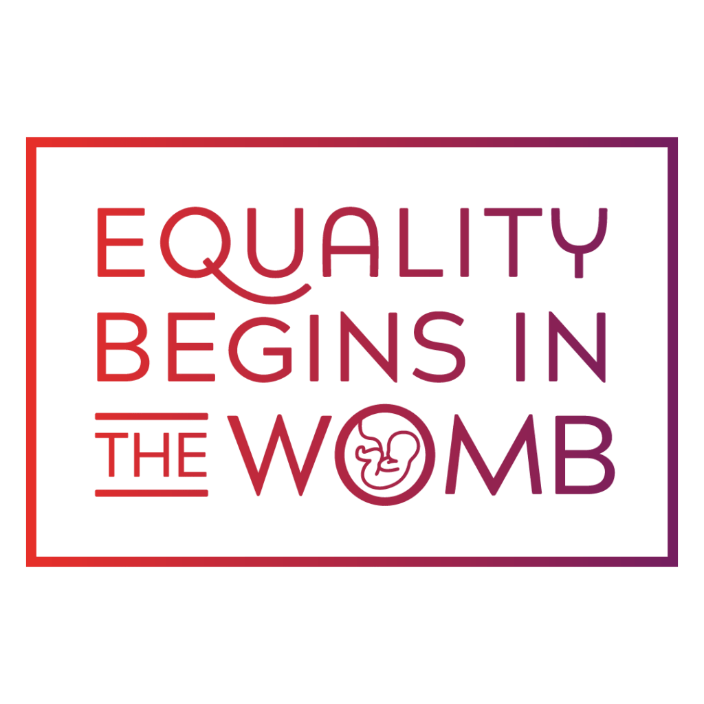 Women’s Equality Begins in the Womb