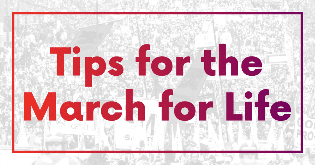 Tips for the March for Life