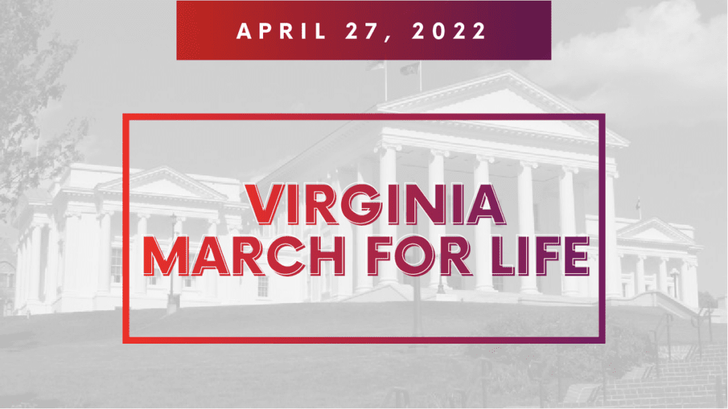 Announcing the Fourth Annual Virginia March for Life