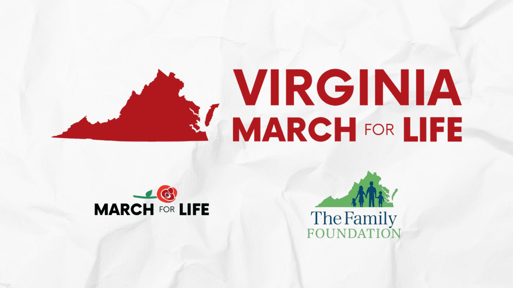 THOUSANDS OF VIRGINIANS MARCH FOR LIFE