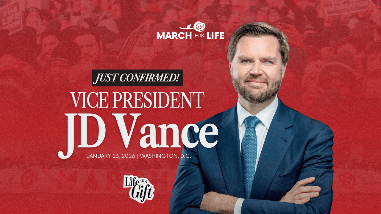 VICE PRESIDENT JD VANCE WILL ADDRESS PRO-LIFE AMERICANS AT 2026 MARCH FOR LIFE